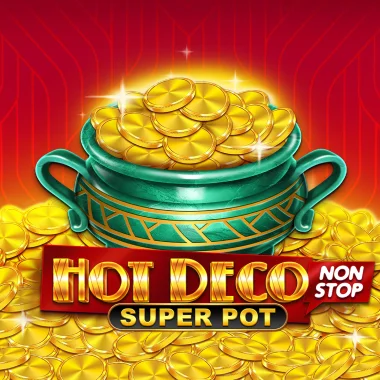 Hot Deco Nonstop Super Pot
