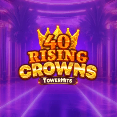 40 Rising Crowns TowerHits