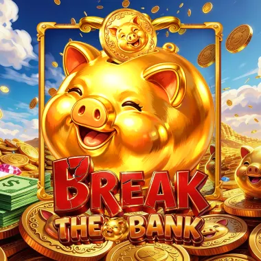 Break the Bank