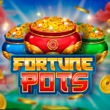 Fortune Pots