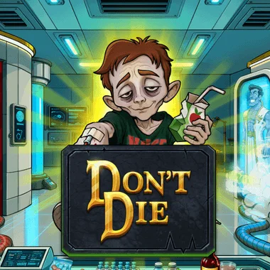 Don't Die